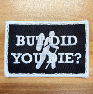 But Did You Die? Forest Green Dad Hat White and Silver Thread patch