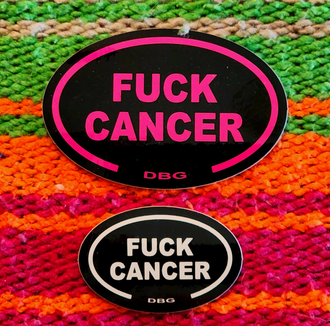 Fuck Cancer Tumbler Stickers- all $10 gets donated
