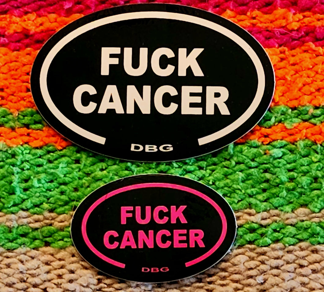 Fuck Cancer Tumbler Stickers- all $10 gets donated
