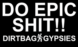 Do Epic Shit Flag Original Black with White Letters!